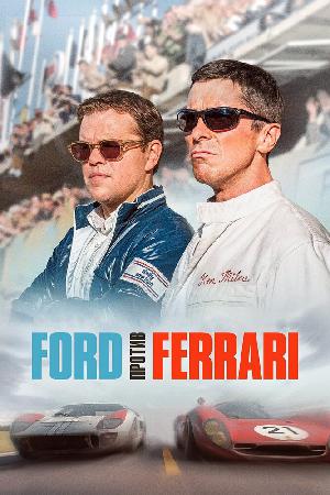 Постер к Форд против Феррари / Ford против Ferrari (2019)