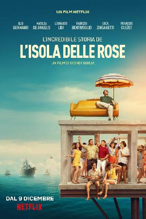 Постер к Невероятная история Острова роз (2020)
