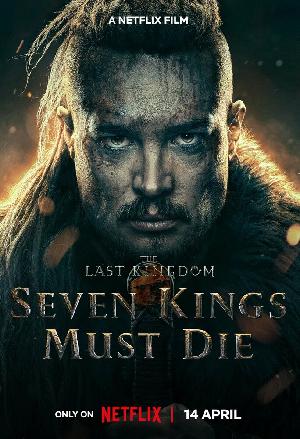 Постер к Последнее королевство: Семь королей должны умереть 